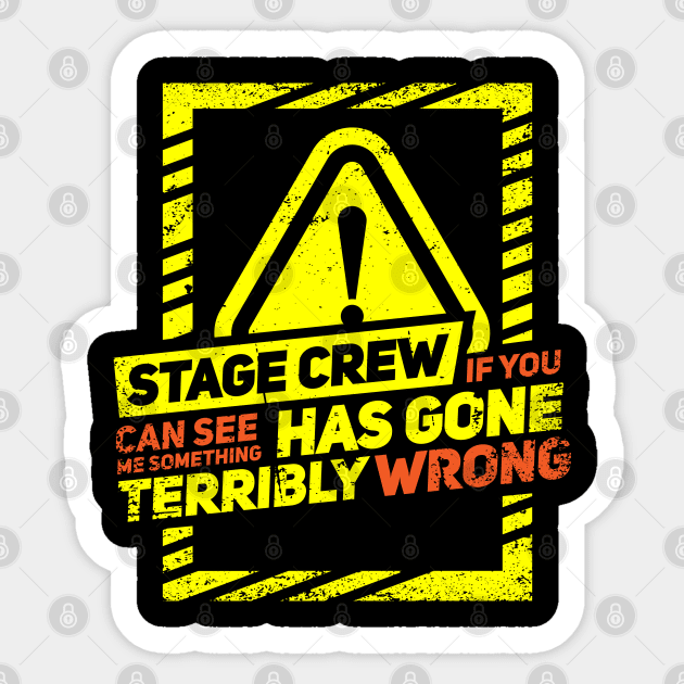 Stage Crew Sticker by Design Seventytwo